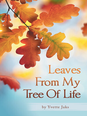 cover image of Leaves From My Tree of Life